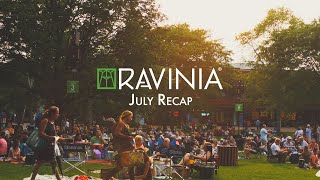 Ravinia 2021: July Recap