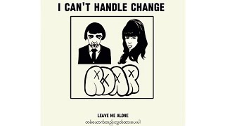 [English | Myanmar Sub] ROAR - I can't handle change (Lyrics video)