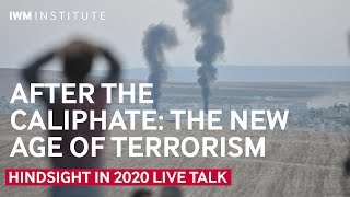 After The Caliphate: The New Age of Terrorism