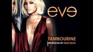 Eve - Tambourine