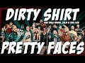 Dirty shirt  pretty faces  feat benji webbe caliu  paul ilea