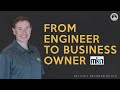 From Engineer to Business Owner