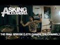 Asking Alexandria - The Final Episode (Let's Change The Channel) - Drum Cover