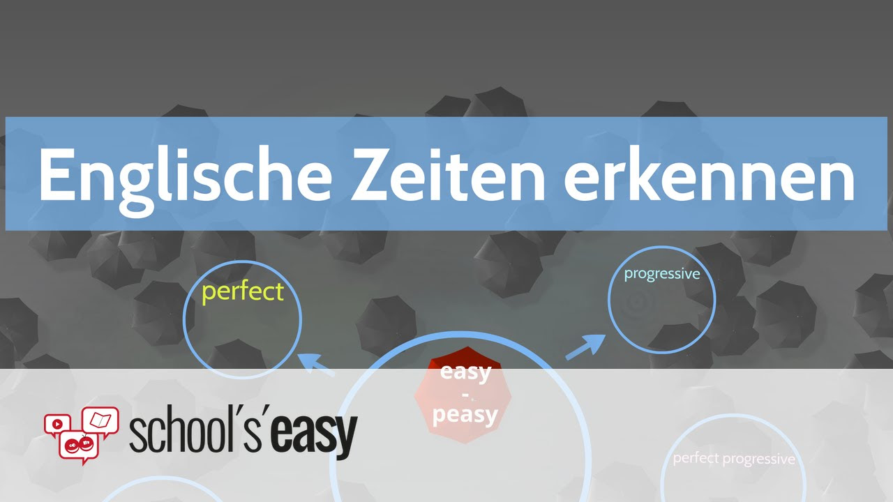 Update Wie merkt man sich englische Zeitformen?