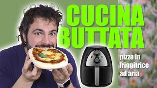 Pizza in Friggitrice ad Aria (buona o un orrore?) | Cucina Buttata | Willwoosh image