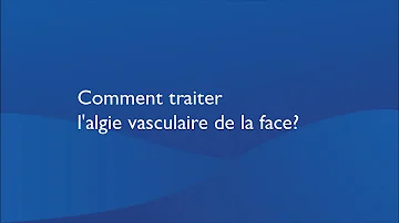 Comment soulager les algies vasculaires de la face ?