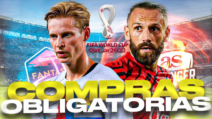COMPRAS FANTASY OBLIGATORIAS PARA GANAR MILLONES DURANTE EL MUNDIAL DE QATAR 2022 | Carrasco