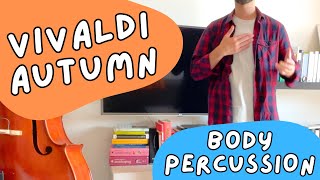VIVALDI Autunno BODY PERCUSSION 🍁 Musica classica per bambini