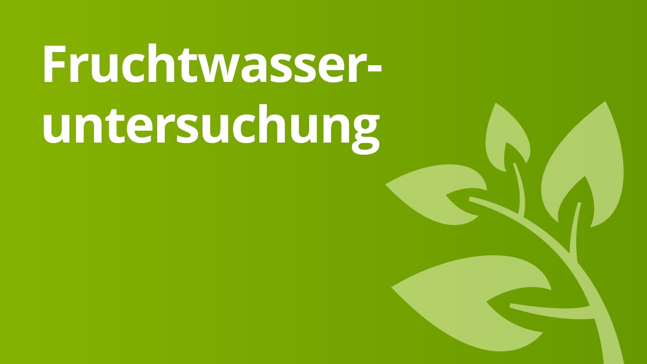Definition Der Fruchtwasseruntersuchung Biologie Genetik Youtube