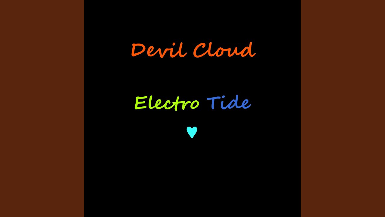 Watch Electro Tide (♥) on YouTube Watch Electro Tide (♥) on YouTube