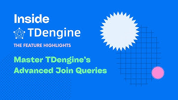 Master TDengine’s Advanced Join Queries