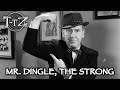 Mr. Dingle, The Strong - Twilight-Tober Zone