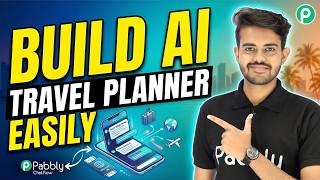 Pabbly Connect tutorial: How to Build a Travel Planner with Pabbly Chatflow