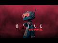 RELAX | Chill Trap Mix