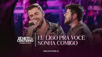 Zé Neto e Cristiano - Eu Ligo Pra Você / Sonha Comigo (10 Anos de Sucesso) #MagiaDasEstrelas thumbnail