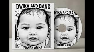 DWIKA - PIANAK ARIKA FULL ALBUM