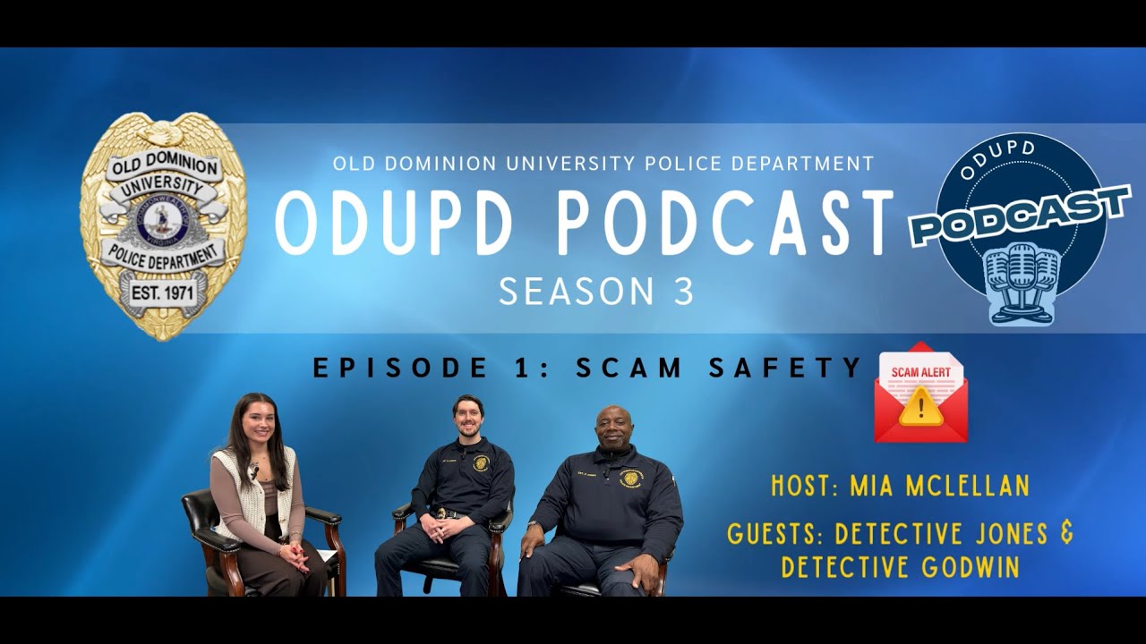 ODUPD PoDcast: Scam Safety with Detective Jones and Detective Godwin