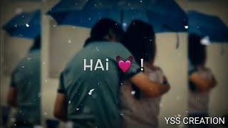 Girl I Need You whatsapp Status π Arijit Singh π Love Whatsapp Status π Latest Status Video