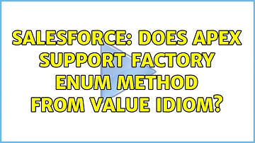 Salesforce: Does APEX support factory enum method from value idiom?