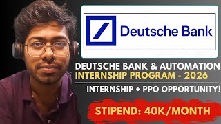 Deutsche Bank &amp; Automation Anywhere Internship Program - 2026 | Complete Guide | Software Engineer 
