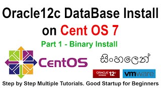 How to install oracle 12c software on cent os 7 | sinhala part 1