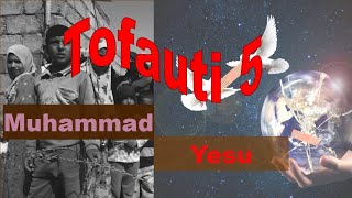Muhammad au Yesu? Tofauti 5 Kati ya YESU na MUHAMMAD (Nani Aliishi Maisha ya Maadili?)