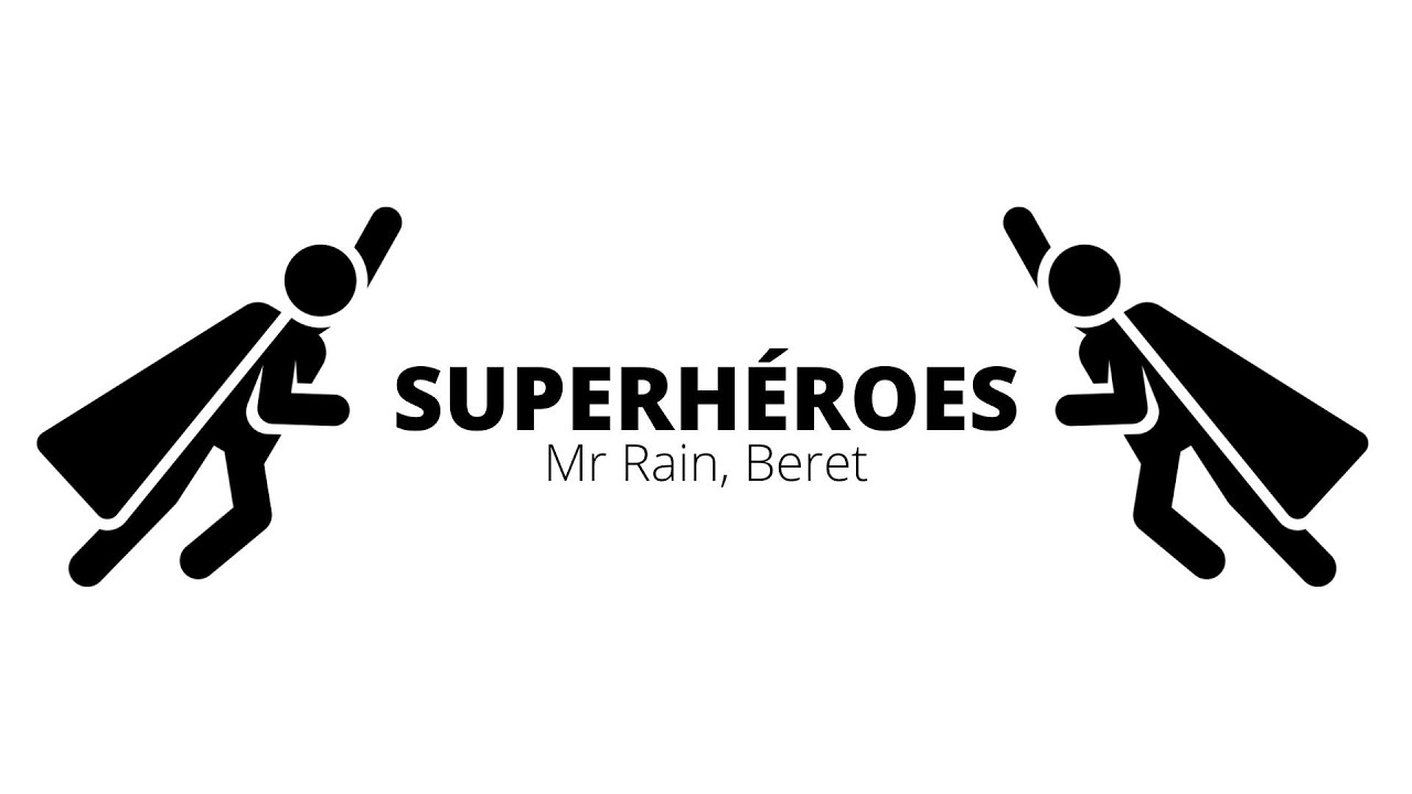 Beret & Mr.Rain – SUPERHÉROES Lyrics