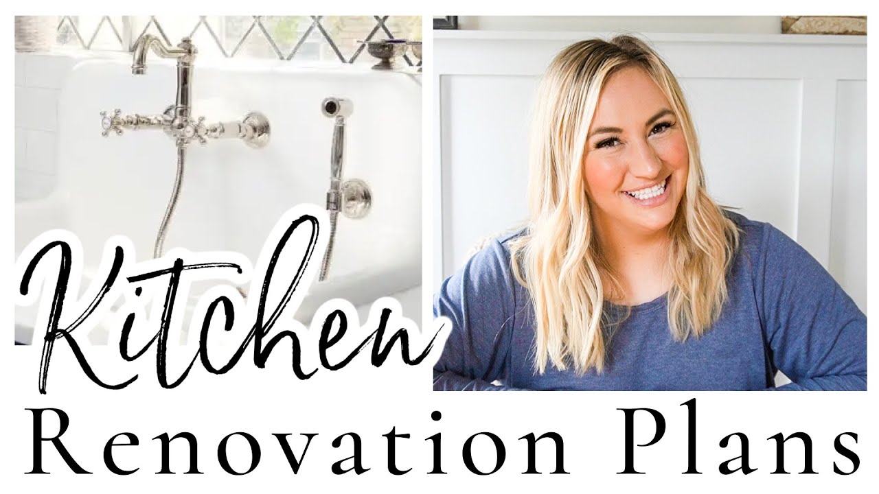 Our Kitchen Renovation Plans 2021 | Farmhouse Kitchen Design Ideas