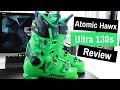 Atomic Hawx Ultra 130s Review 2018/2019