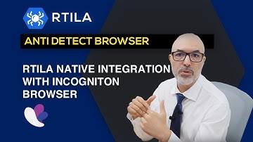 RTILA + #Incogniton = Browser Automation for the most complex websites