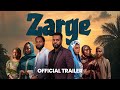 ZARGE OFFICIAL TRAILER (2026) Hausa Series 
