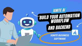 Automate Your Entire Backend Workflow with Ignite AI | Business Process Automation