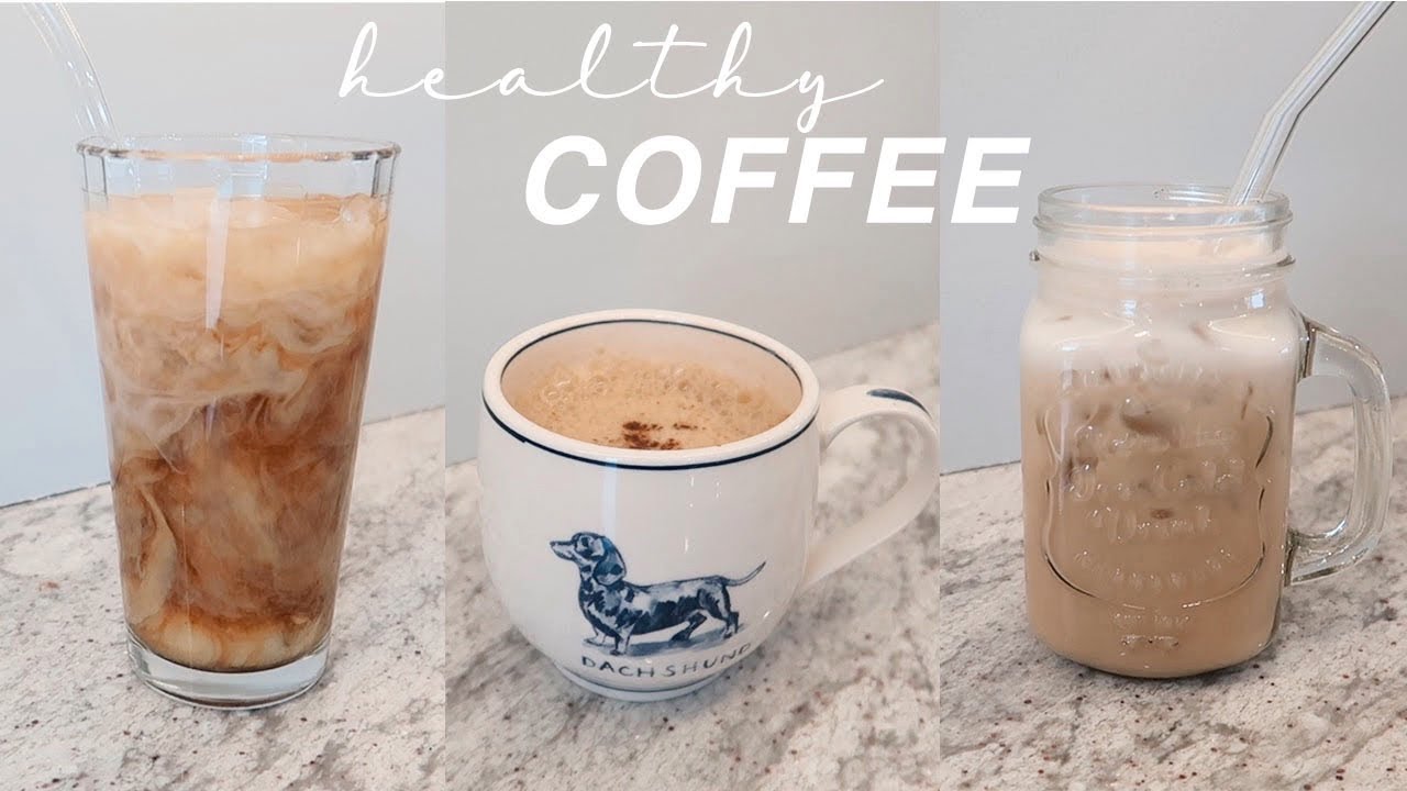 Healthy Coffee At Home 4 easy ways YouTube