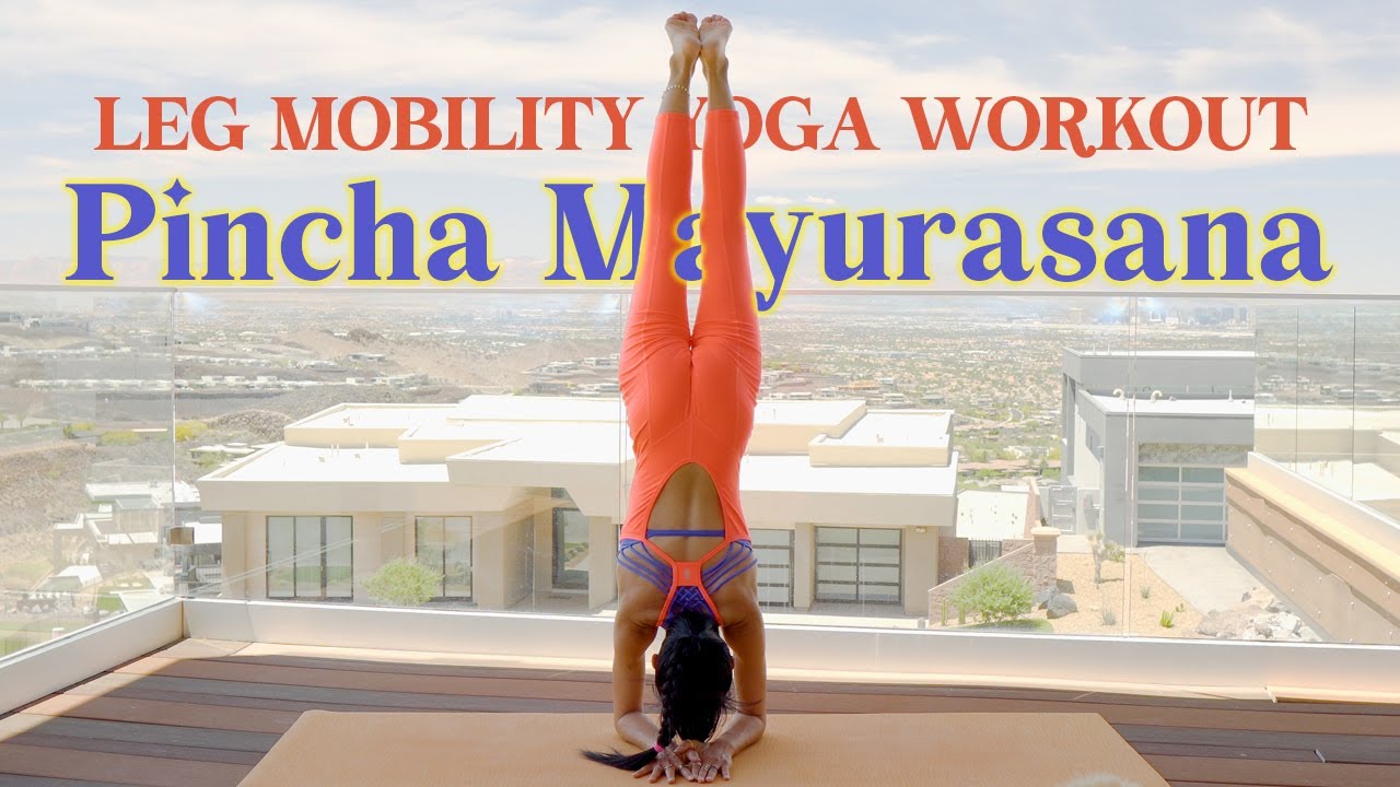 Yoga Flow Full Body Workout Leg Mobility Exercise & Hamstrings Stretches ✦  Ft. Pincha Mayurasana