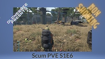 Scum - PVE Server | Gameplay SP S1E6 | Z0 bunker