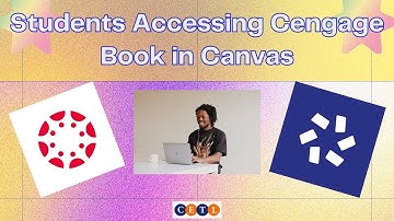 Students Accessing Cengage textbooks in Canvas