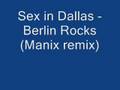 Sex in dallas  berlin rocks