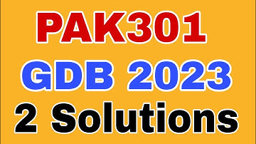 Pak301 Gdb Solution 2023 || pak301 gdb 2023|| Pak301 Gdb Fall 2023