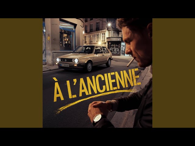 A l'ancienne