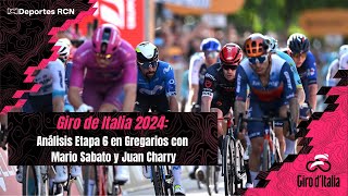 Giro de Italia 2024: Análisis Etapa 6 en Gregarios con Mario Sabato y Juan Charry