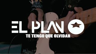 Video thumbnail of "El Plan - Te tengo que olvidar"