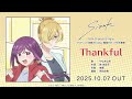 Sizuk/俊龍 - Thankful[試聴動画]「笑顔のたえない職場です。」エンディング主題歌