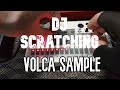 Volca sample scratching jam