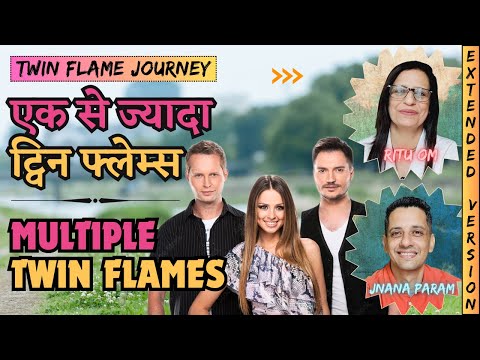 More than one twin flame | How do you know if someone is your twin flame or soulmate | Hindi