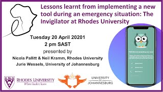 Implementing a new tool during an emergency situation: The Invigilator at Rhodes University