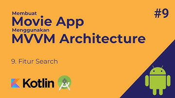 Fitur Search - MVVM Movie App (Retrofit, Room Database, Dagger Hilt, Paging, View Binding) #9