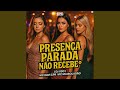 Presença Parada Não Recebe