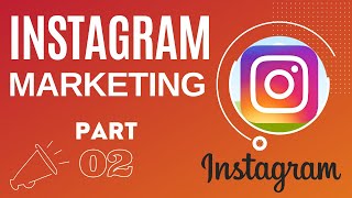 Instagram Profile/Account Overview । Instagram Marketing Bangla Tutorial (02) । Tech Station BD.