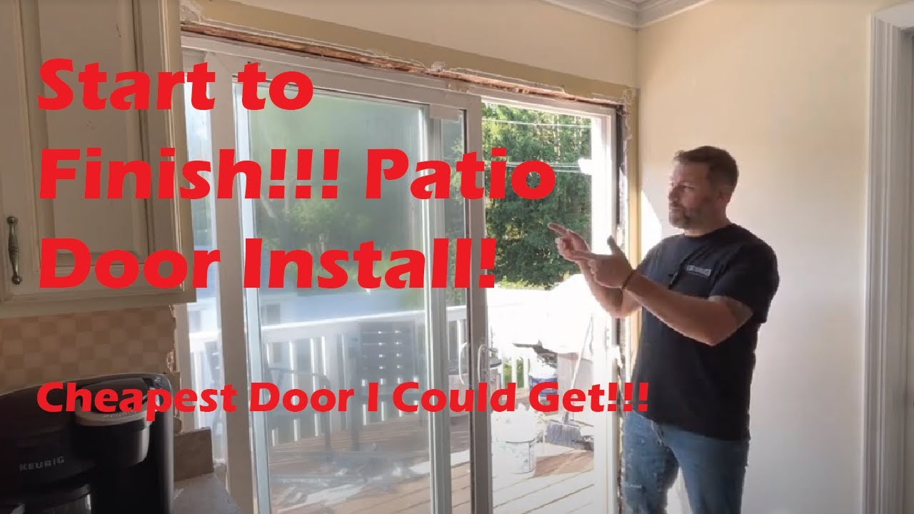 Start to Finish Sliding Glass Door Install - YouTube