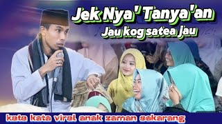 jau kog satea jau| Ceramah kh kholil yasin terbaru 2024 Live Sendang Laok